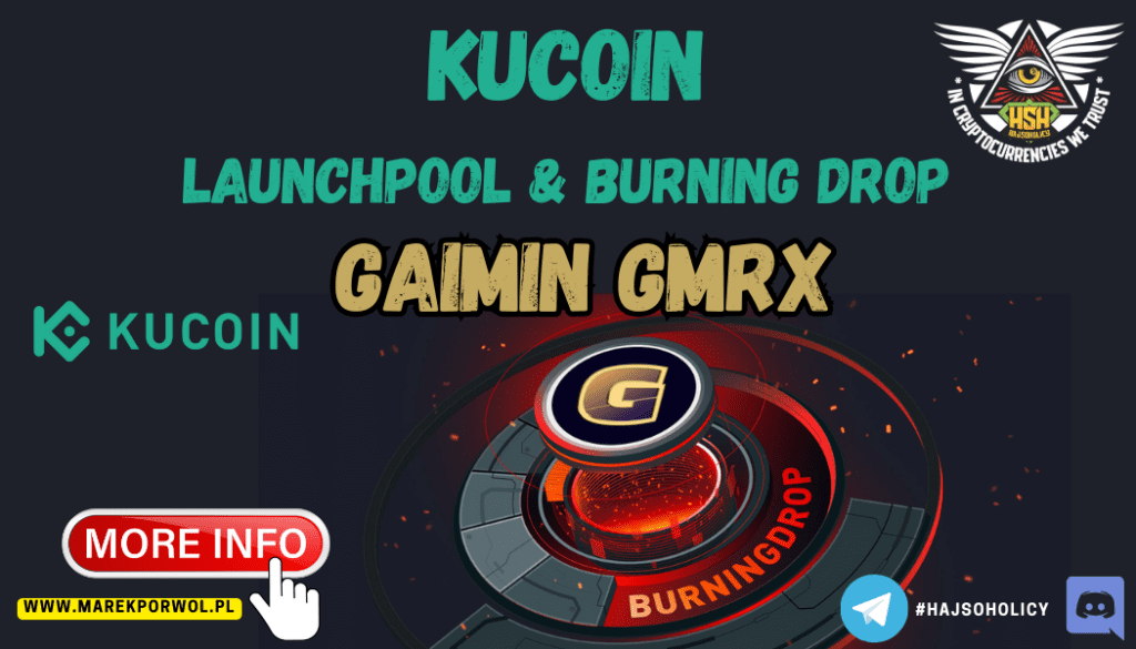 Gaimin GMRX – Launchpool i Burningdrop na giełdzie Kucoin