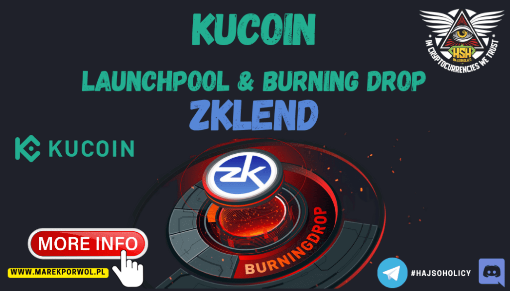 zkLEND – Launchpool i Burningdrop na giełdzie Kucoin już 11 marca 24 godz.10.00
