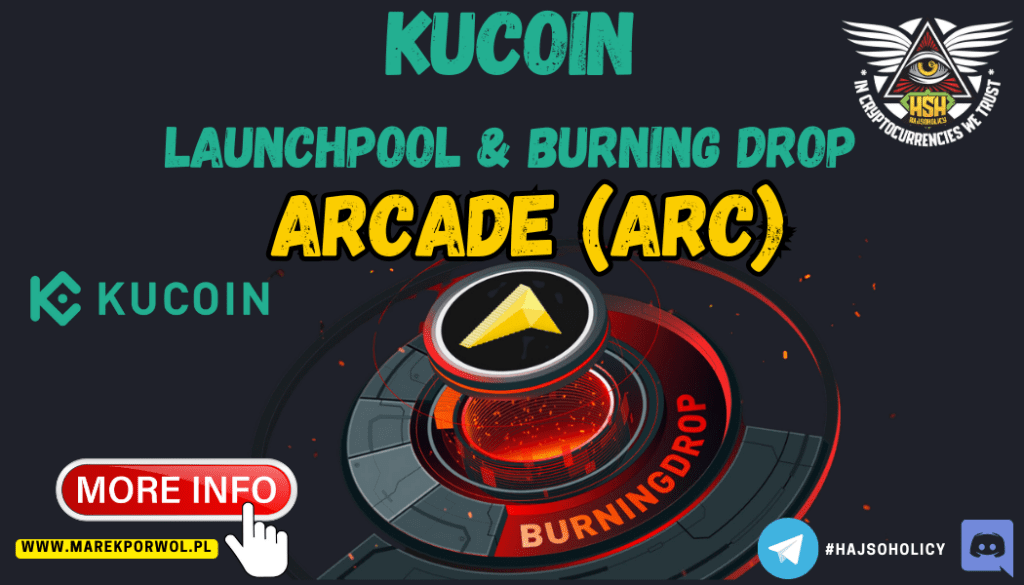 Arcade (ARC) – Launchpool i Burningdrop na giełdzie Kucoin