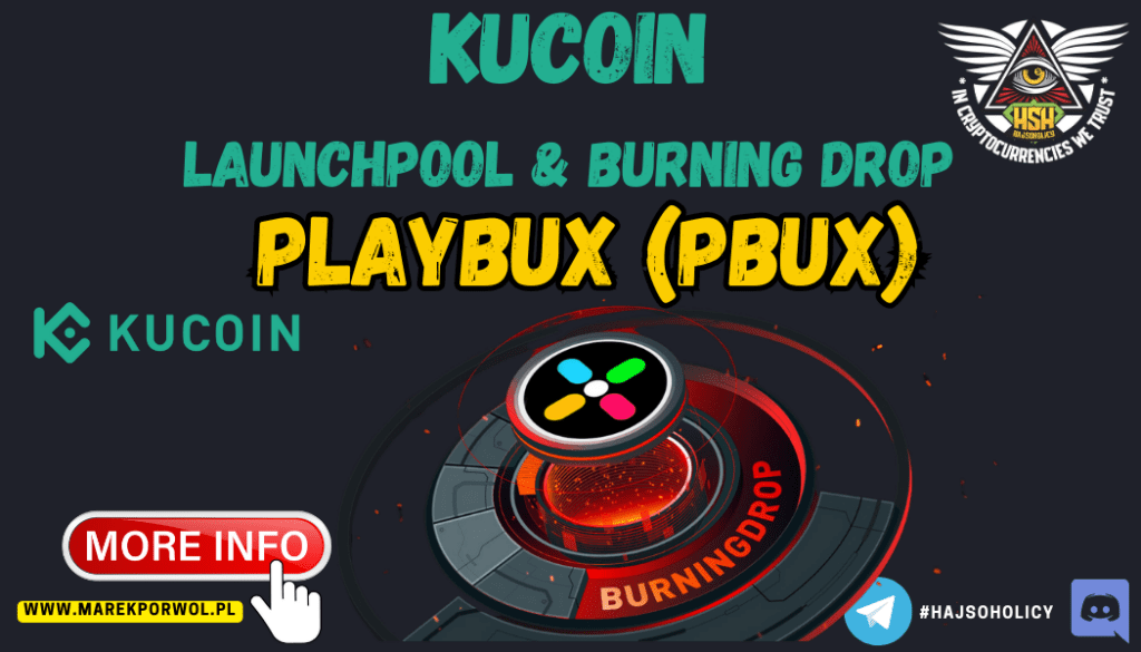 Playbux (PBUX) – Launchpool i Burningdrop na giełdzie Kucoin