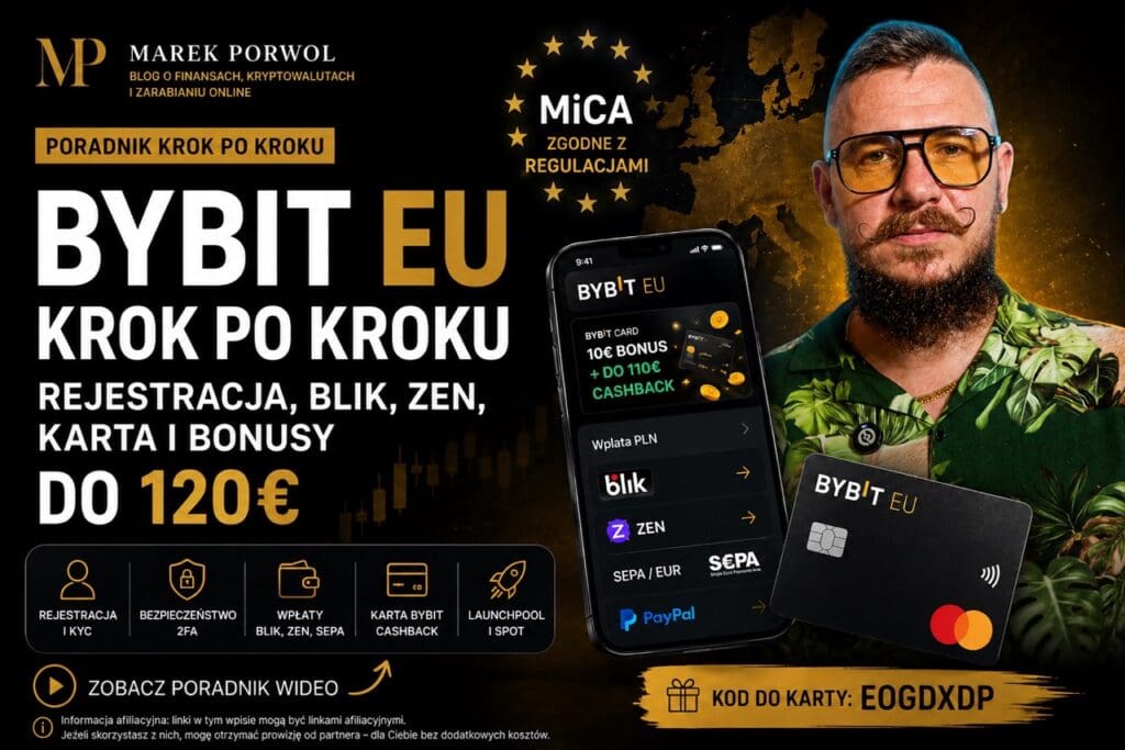 Bybit EU krok po kroku z MiCA, BLIK, ZEN, kartą Bybit i bonusami do 120 euro